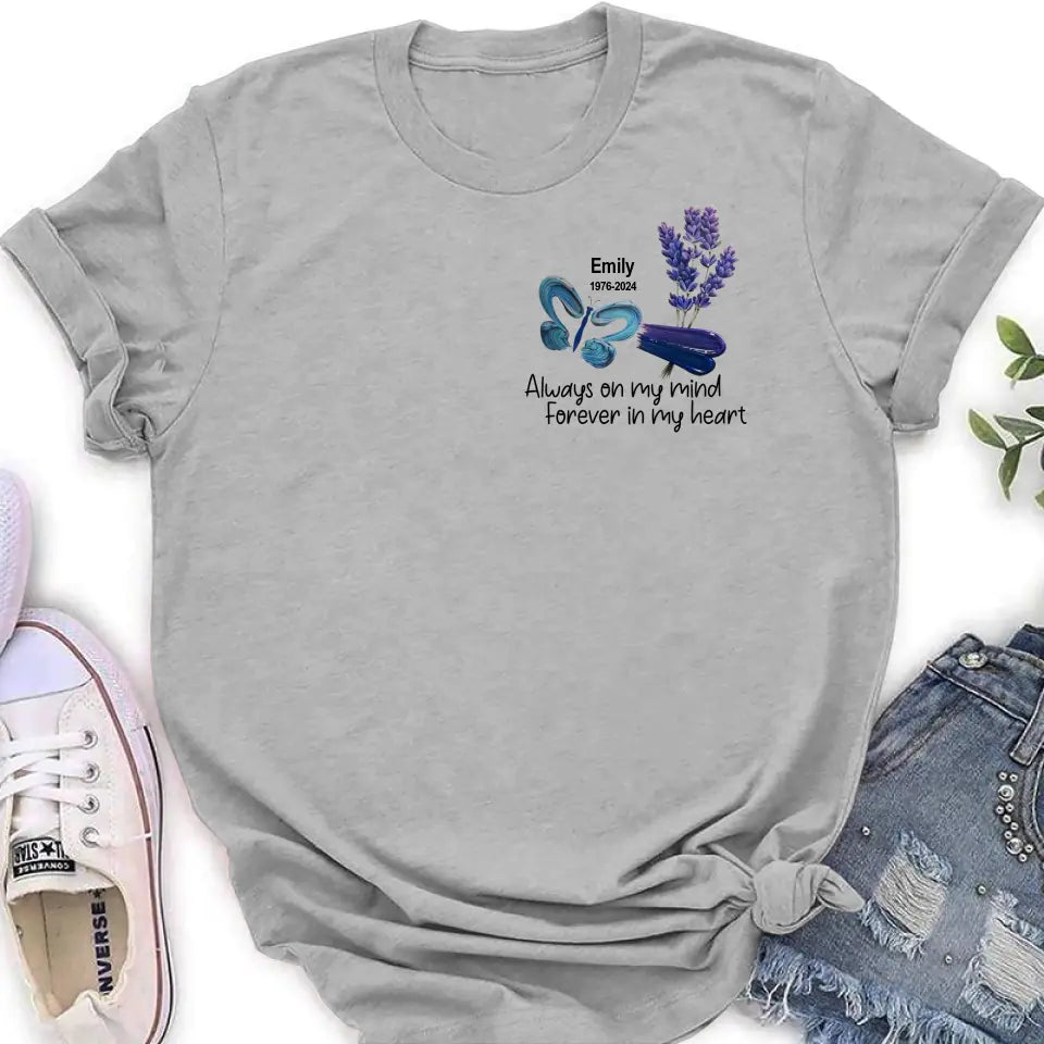 Personalized Memorial Butterfly Shirt/Hoodie - Memorial Gift Idea For Family Member - Always On My Mind Forever In My Heart