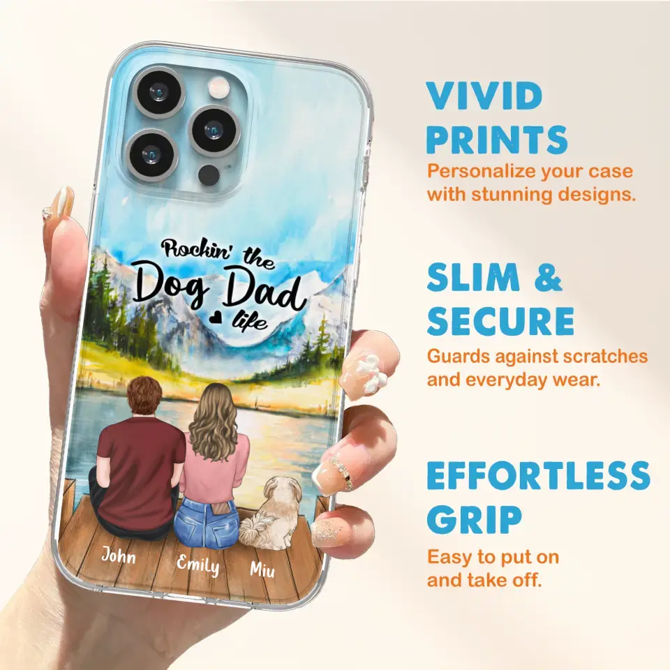 Custom Personalized Pet Parents Phone Case - Parents & Upto 3 Pets - Gifts For Dog Lovers,Cat Lovers - Rockin' The Dog Dad Life