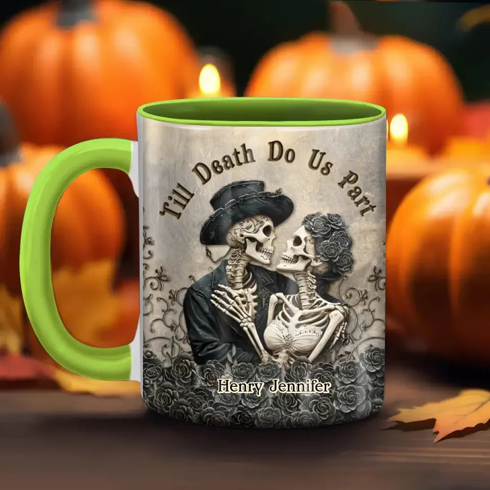 Personalized Couple Skull Accent Mug - Halloween Gift Idea For Couple - Till Death Do Us Part