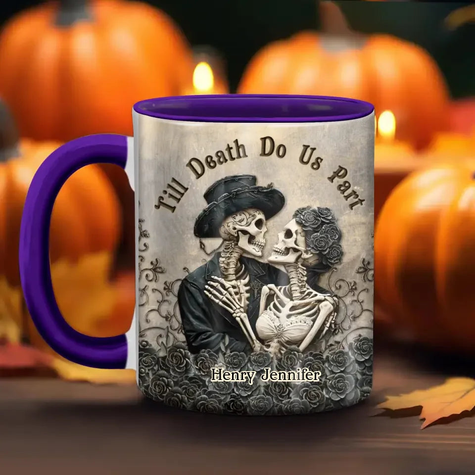 Personalized Couple Skull Accent Mug - Halloween Gift Idea For Couple - Till Death Do Us Part