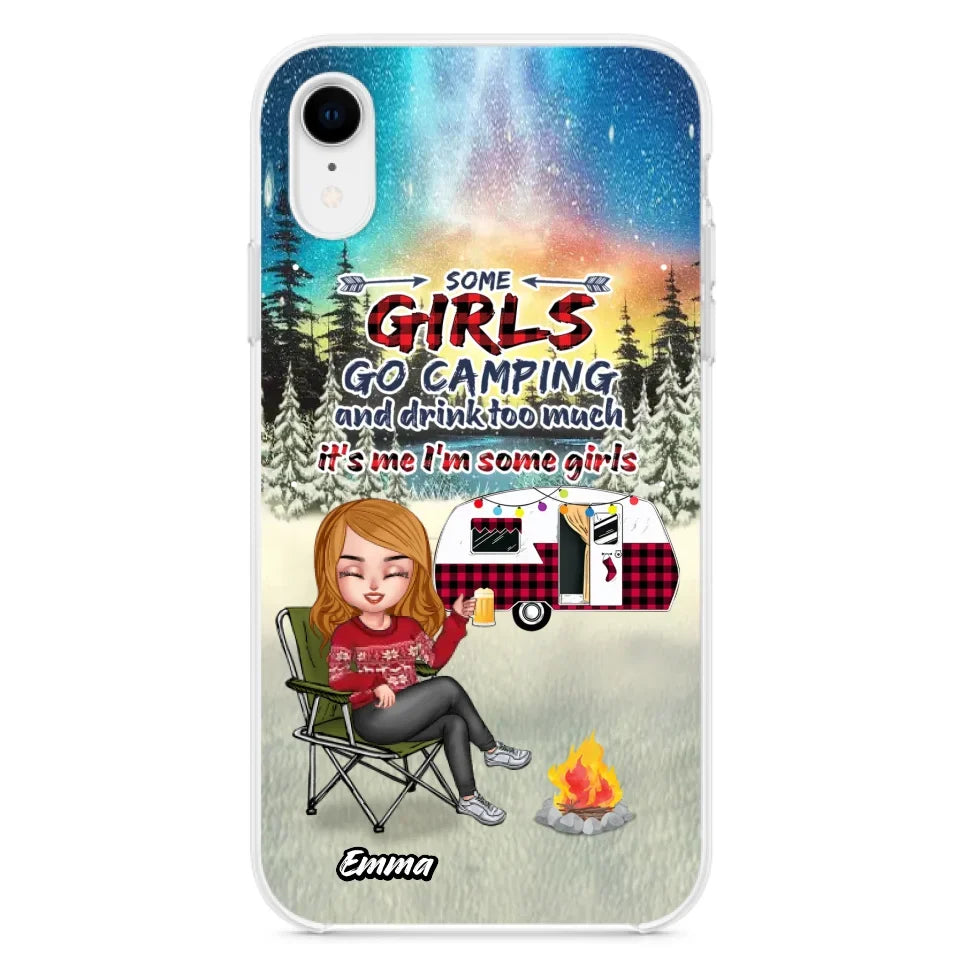 Personalized Xmas Camping Girl Phone Case - Christmas Gift For Camping Lover - Up to 3 Dogs - Some Girls Go Camping And Drink Too Much - iPhone And Samsung