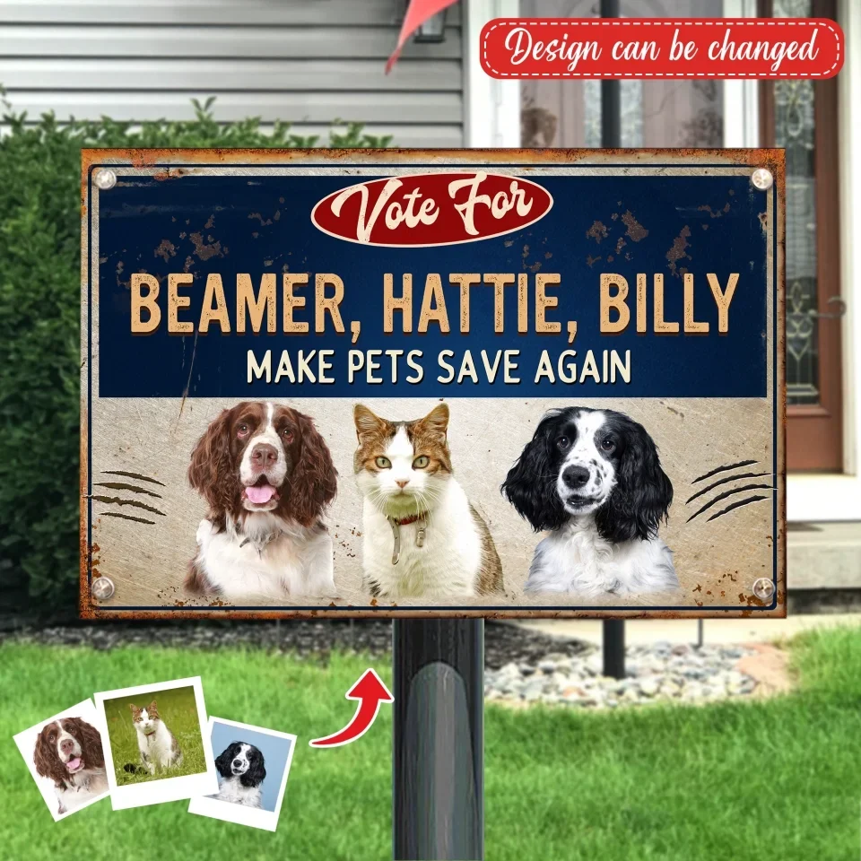 Personalized Vote For Pet Metal Sign - Up to 5 Dogs/Cats - Gift Idea For Pet Lover - Make Pets Save Again