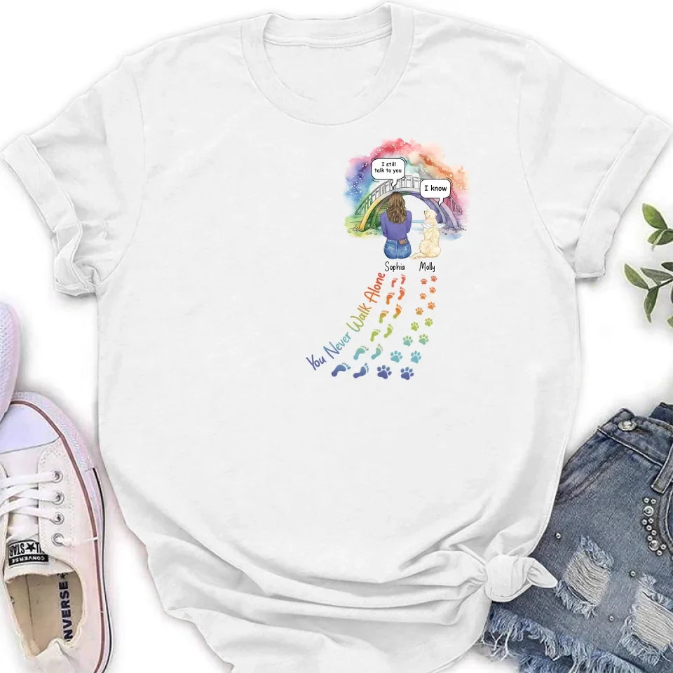 Personalized Rainbow Bridge T-shirt/Long Sleeve/Sweatshirt/Hoodie - Up to 4 Pets -Memorial  Gift Idea For Dog/Cat/Rabbit Lover - You Never Walk Alone