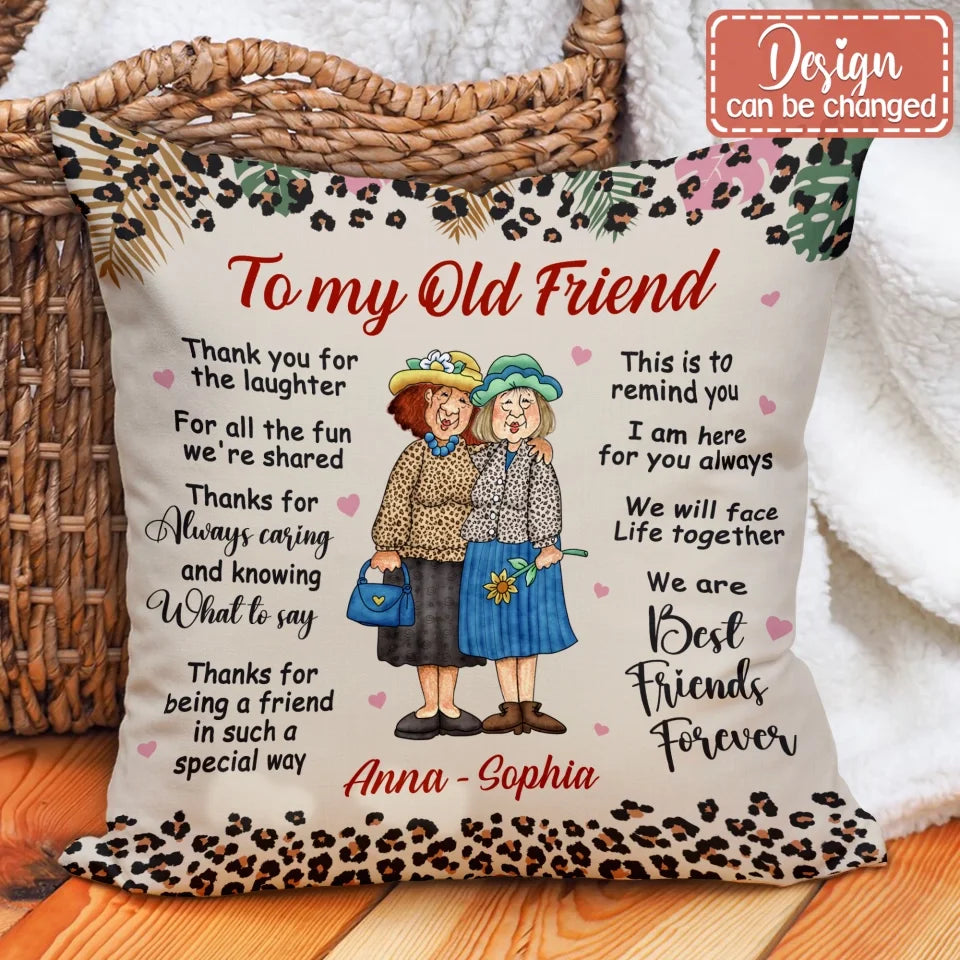 Personalized Old Friend Pillow Cover - Gift Idea For Old Friend - Thanks For Being A Friend In Such A Special Way