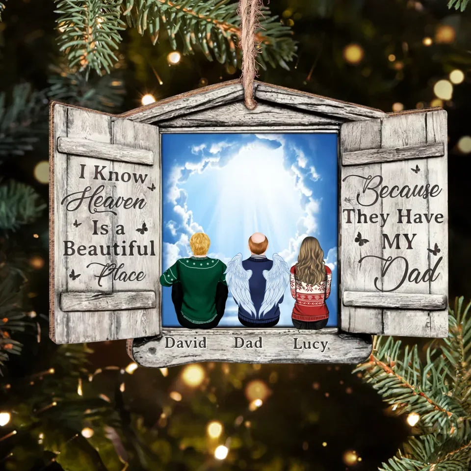 Personalized Memorial Wooden Ornament - Memorial Gift Idea For Christmas - I Know Heaven Is A Beautiful Place