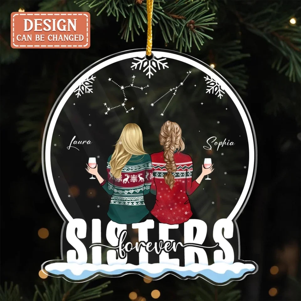 Personalized Sisters Acrylic Ornament - Christmas Gift Idea For Siblings/Friends - Sisters Forever