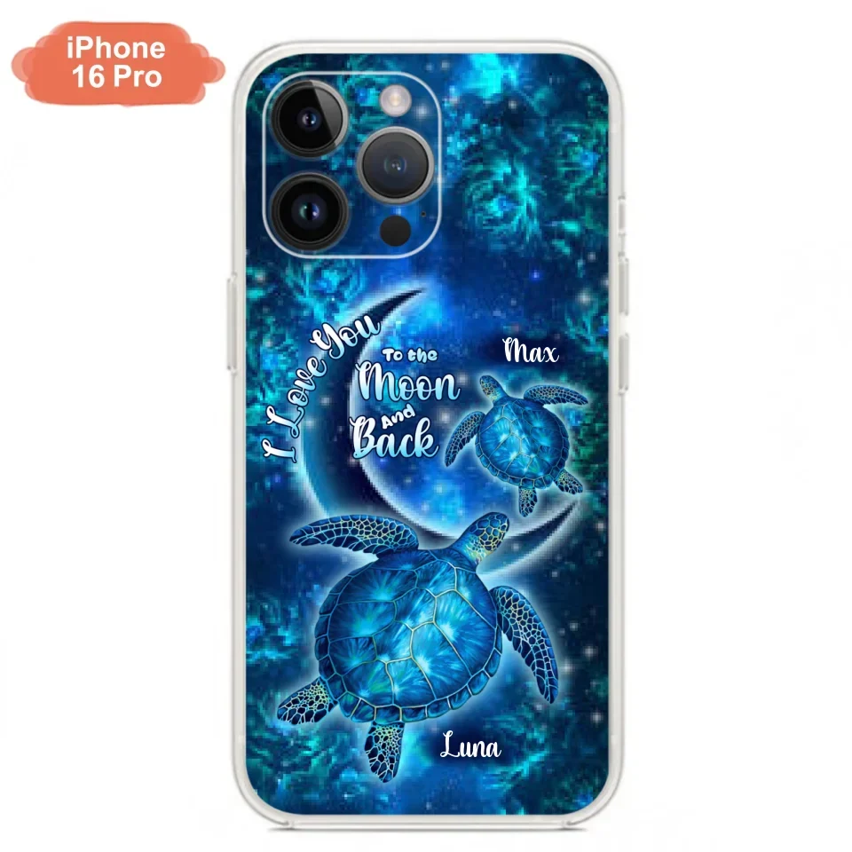 Custom Personalized Turtle Phone Case For Iphone and Samsung - Up to 6 Turtles - I Love You To The Moon And Back - IUNAG8