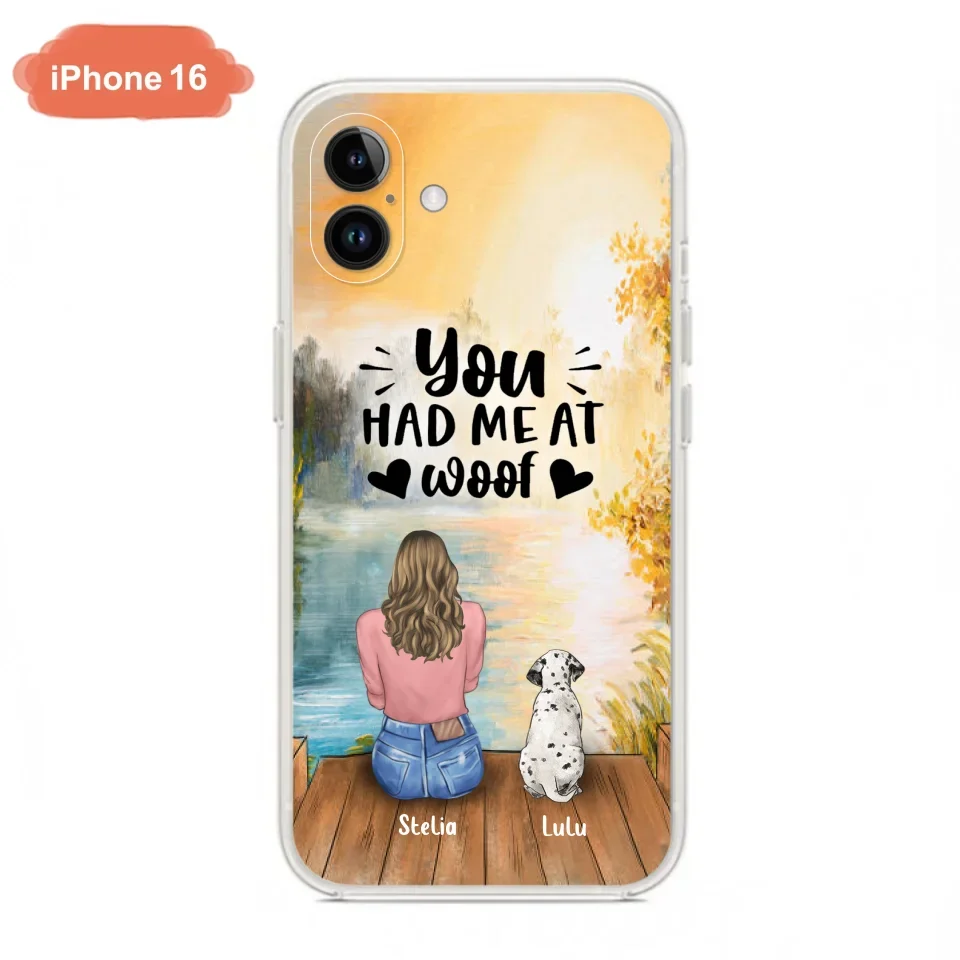 Custom Personalized Dog Mom Phone Case - Best Gift Idea For Dog Lovers - Upto 4 Dogs - You Had Me At Woof - Case For iPhone, Samsung And Xiaomi