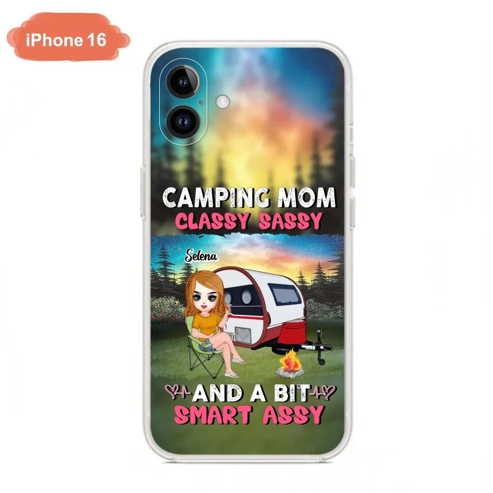 Custom Personalized Camping Mom Phone Case - Gift Idea For Camping Lover/ Mother's Day - Camping Mom Classy Sassy And A Bit Smart Assy - Case For iPhone And Samsung