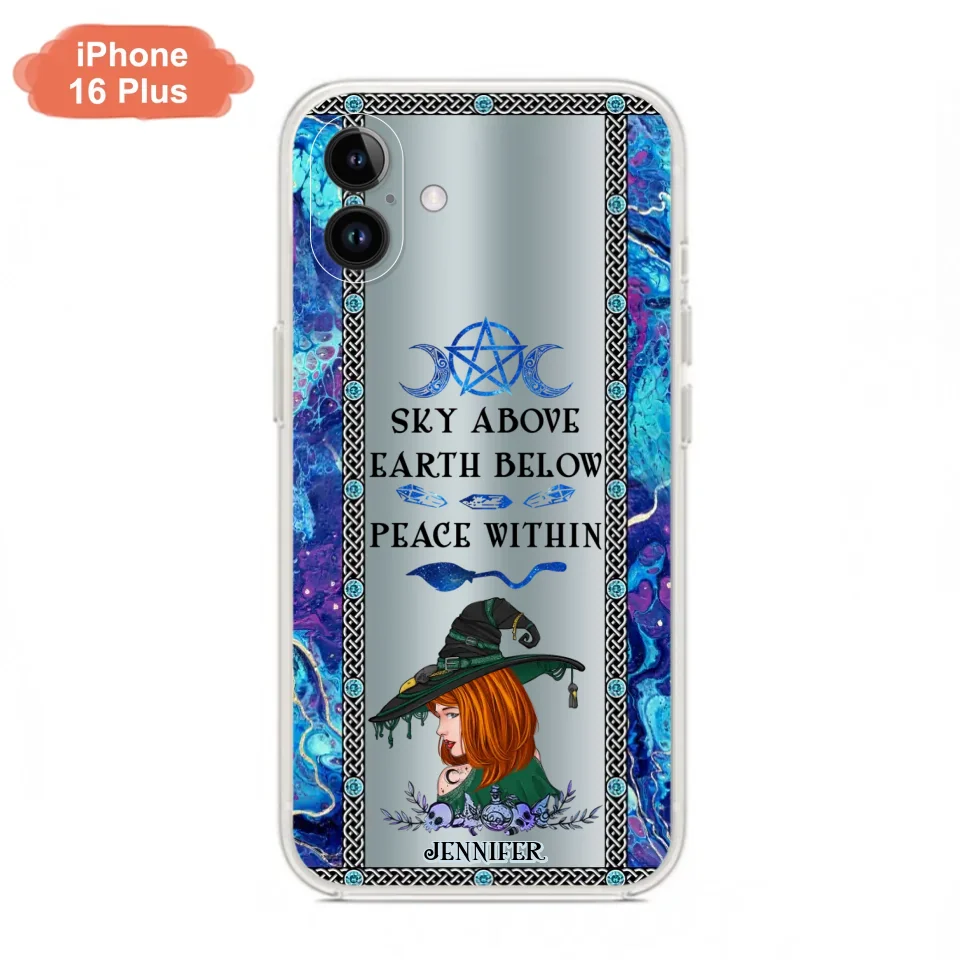 Custom Personalized Witch Phone Case - Gift Idea For Witch Lovers - Sky Above Earth Below Peace Within - Cases For iPhone & Samsung