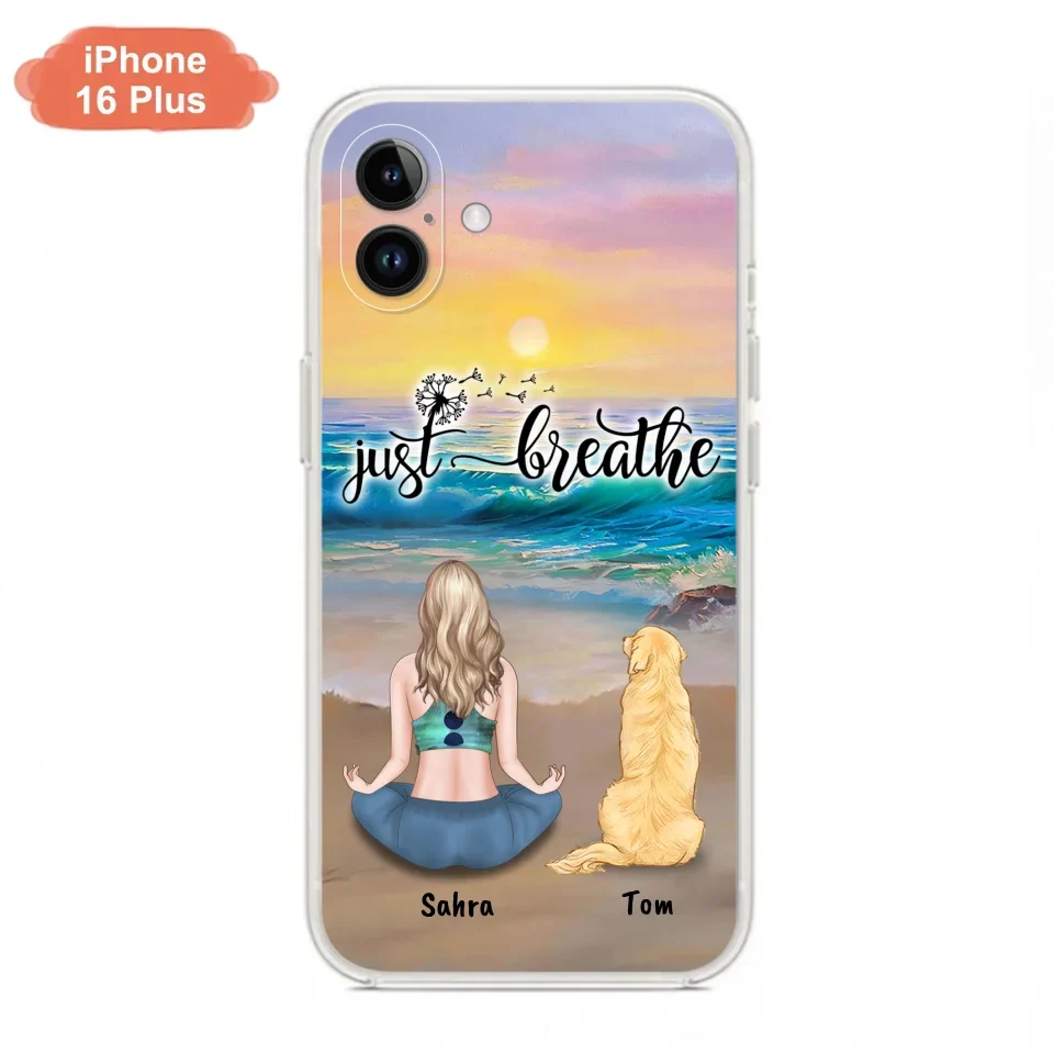 Custom Personalized Yoga Woman & Dog Phone Case - Upto 2 Dogs - Gifts For Yoga/ Dog Lovers - Just Breathe - Case For iPhone, Samsung And Xiaomi - 606HWH