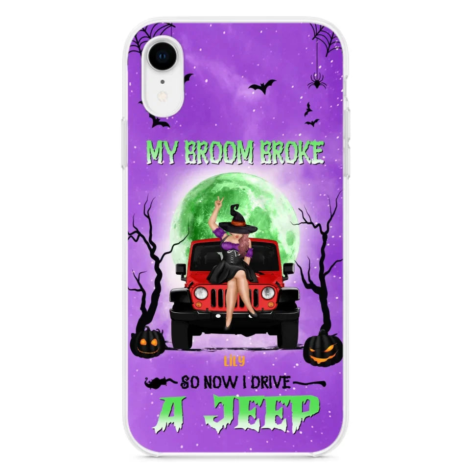 Custom Personalized Off - Road Witch Phone Case - Halloween Gift For Girl - My Broom Broke - Case For Iphone/Samsung