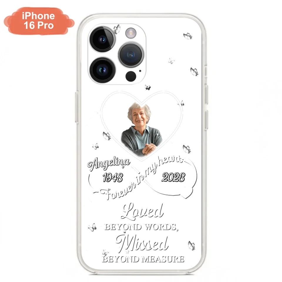 Custom Personalized Memorial Phone Case - Upload Photo - Memorial Gift Idea For Family Member - Loved Beyond Words, Missed Beyond Measure  - Case For iPhone/Samsung