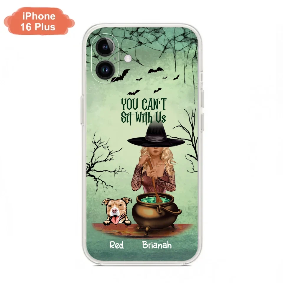 Custom Personalized Dog And Witch Phone Case - Upto 4 Dogs - You Can't Sit With Us -  Phone Case For iPhone and Samsung