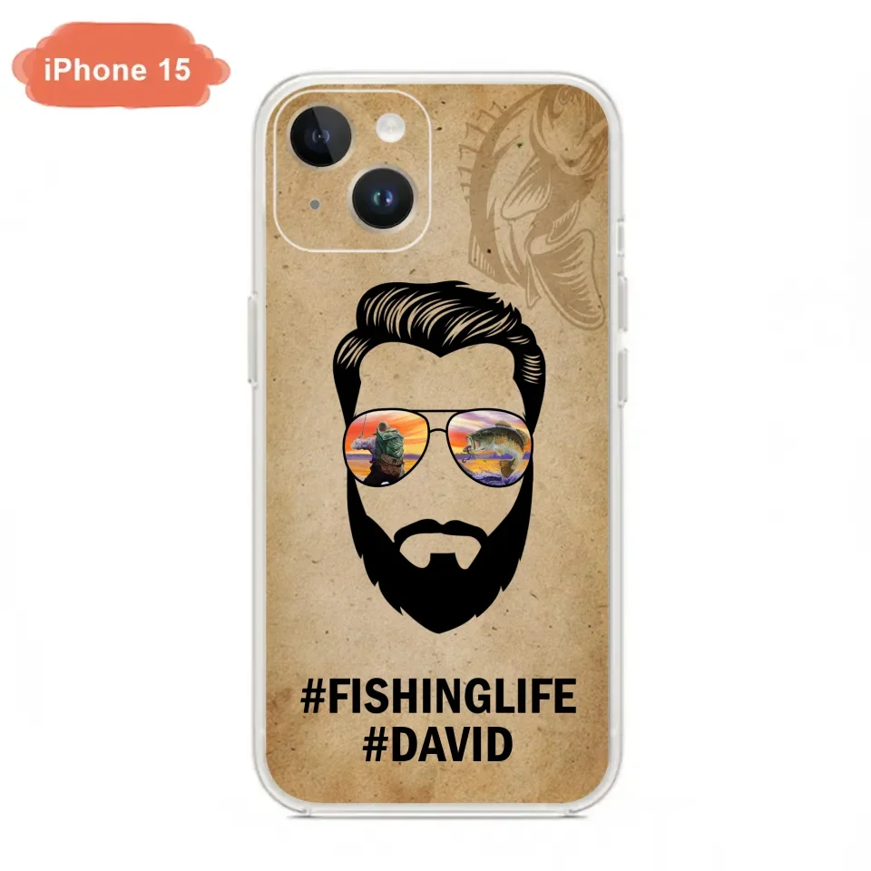 Custom Personalized Fishinglife Phone Case - Best Gift for Dads - For iPhone And Samsung - NTQYR8