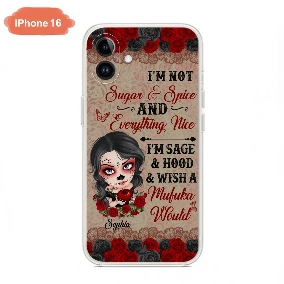 Custom Personalized Skull Girl Phone Case - Halloween Gift For Skull Lover - I'm Not Sugar & Spice - Case For iPhone And Samsung
