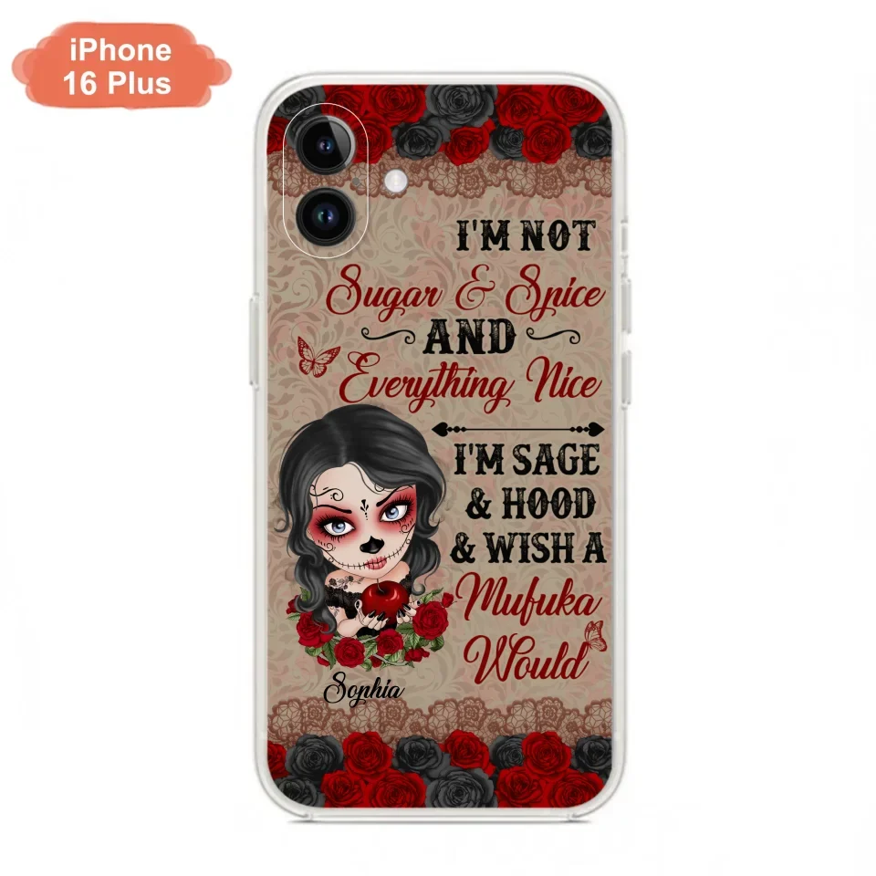Custom Personalized Skull Girl Phone Case - Halloween Gift For Skull Lover - I'm Not Sugar & Spice - Case For iPhone And Samsung