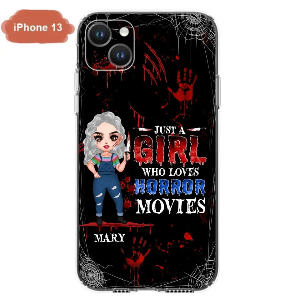 Custom Personalized Halloween Phone Case for iPhone and Samsung - Gift Idea For Halloween - Just A Girl Who Loves Horror Movies