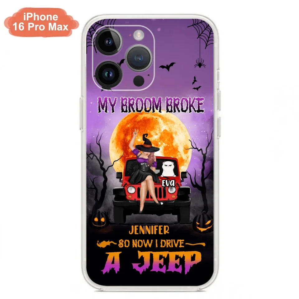 Custom Personalized Off-road Girl Phone Case - Upto 4 Cats - Halloween Gift Idea For Off-road Lovers/Cat Lovers - My Broom Broke - Case for iPhone/Samsung