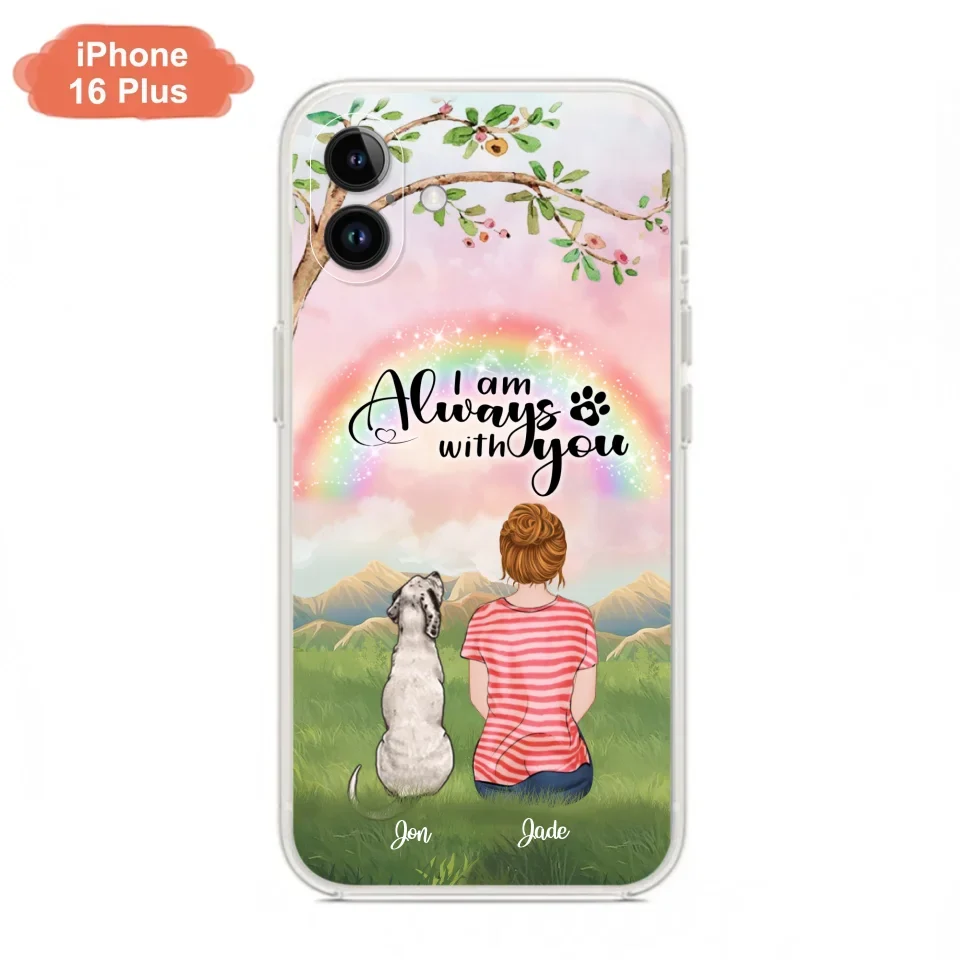 Custom Personalized Dog Mom/Dad Phone Case - Upto 4 Dogs - Best Gift For Dog Lover - I Am Always With You - Case For Iphone Samsung - 5BWJPA