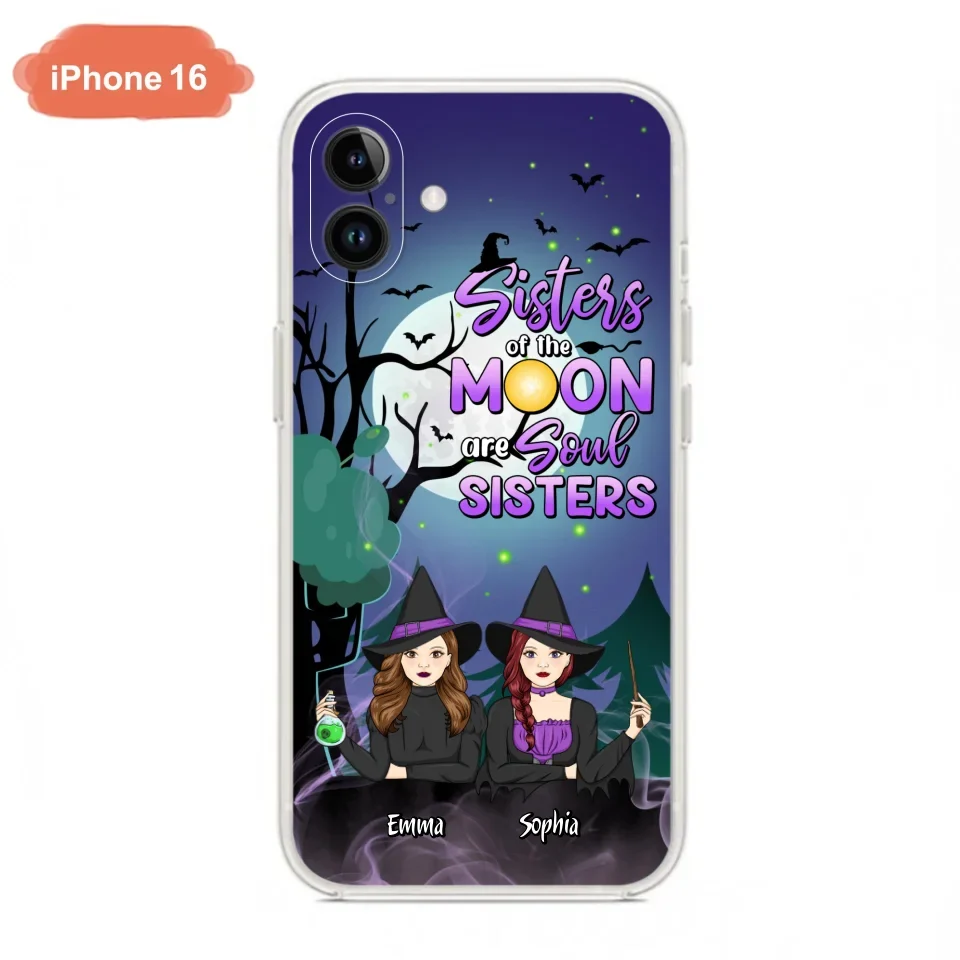 Custom Personalized Witches Phone Case for iPhone/ Samsung - Gift Idea For Halloween/ Friends with up to 4 Witches - Sisters Of The Moon Are Soul Sisters