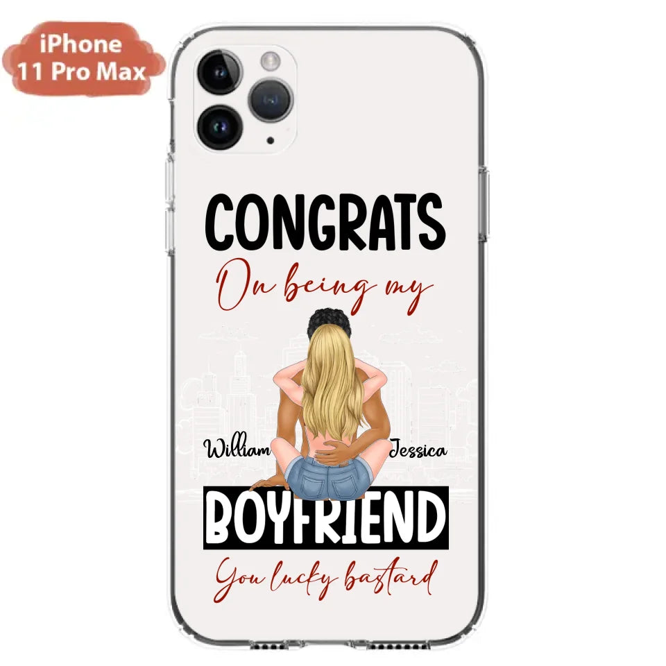 Personalized Couple Phone Case - Gift Idea For Couple/Valentines Day - Congrats On Being My Boyfriend You Lucky Bastard - Case For iPhone/Samsung