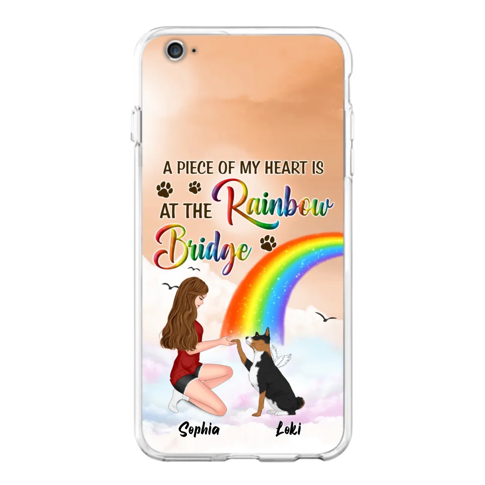 Custom Personalized Dog Mom Phone Case - Memorial Gift Idea for Dog Owners/Mother's Day - A Piece Of My Heart Is At The Rainbow Bridge - Case for iPhone/Samsung