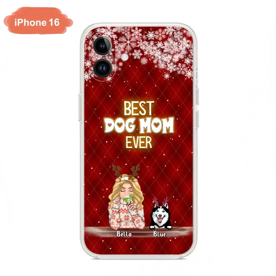 Personalized Christmas Dog Mom Phone Case - Up to 5 Dogs - Christmas Gift Idea For Dog Mom/Dog Lover - Best Dog Mom Ever - Case For iPhone And Samsung