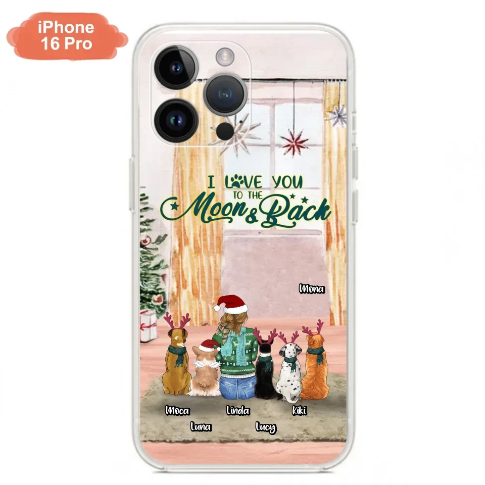 Custom Personalized Christmas Dog Mom Phone Case - Upto 5 Dogs - Gift Idea For Dog Lover/Dog Mom - I Love You To The Moon & Back - Case For iPhone & Samsung