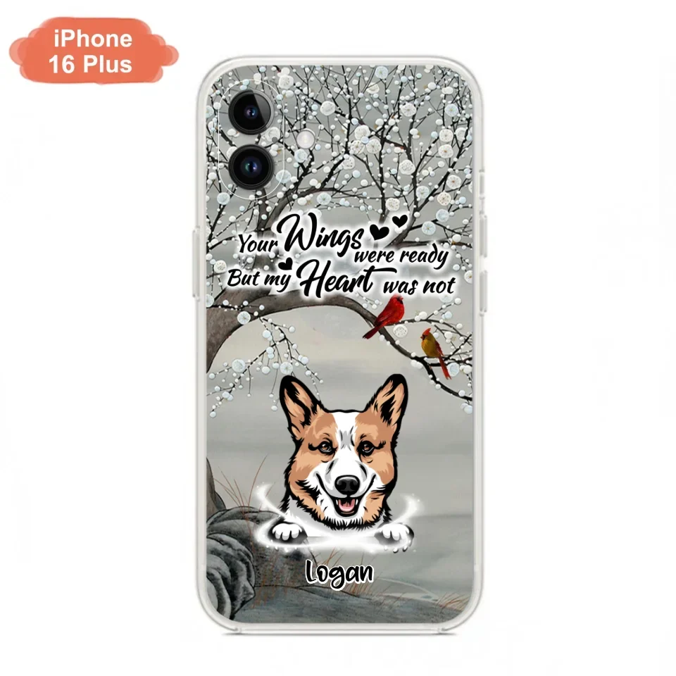 Custom Personalized Memorial Dog Cat Phone Case - Upto 3 Pets - Best Gift For Dog/ Cat Lover - Your Wings Were Ready But My Heart Was Not - Case For iPhone And Samsung