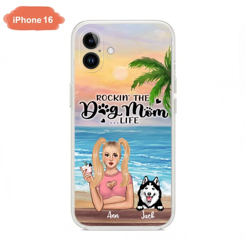 Custom Personalized Dog Mom Phone Case - Rockin' The Dog Mom Life