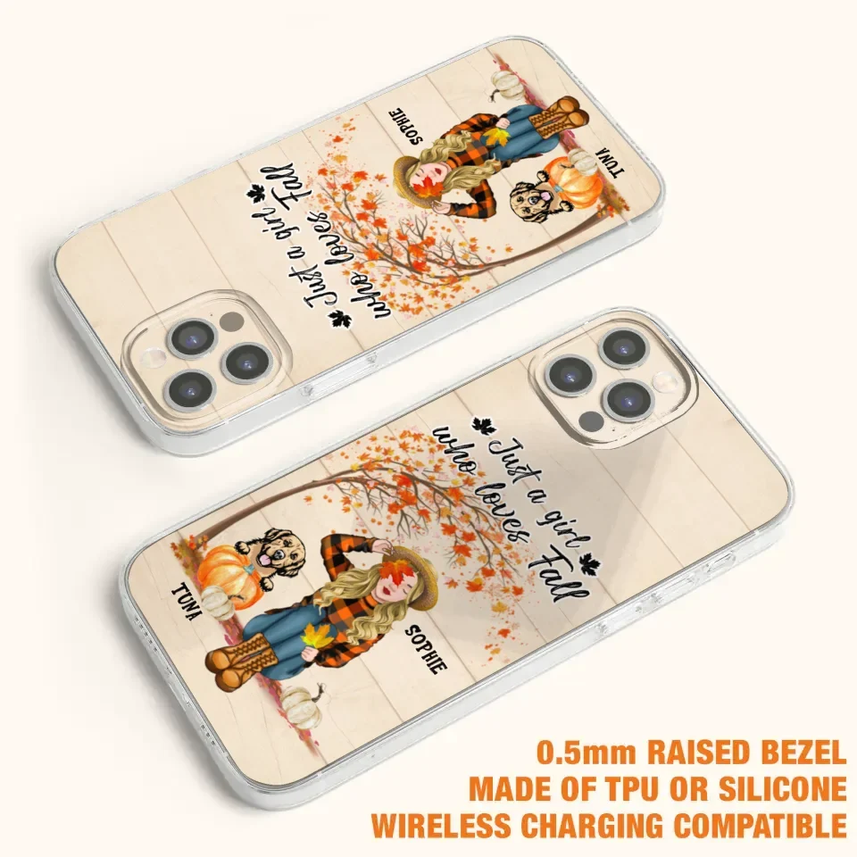 Custom Personalized Fall Dog Mom Phone Case- Upto 4 Pets - Best Gift For Dog Lovers - Just A Girl Who Loves Fall - Case For Iphone Samsung - MTJKZW