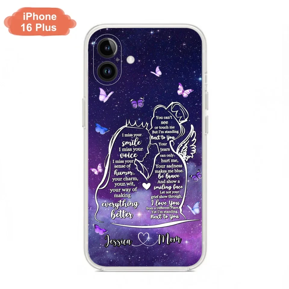 Custom Personalized Memorial Mom Phone Case - Gift Idea For Mom/Daughter - I'm Standing Next To You - Cases For iPhone & Samsung