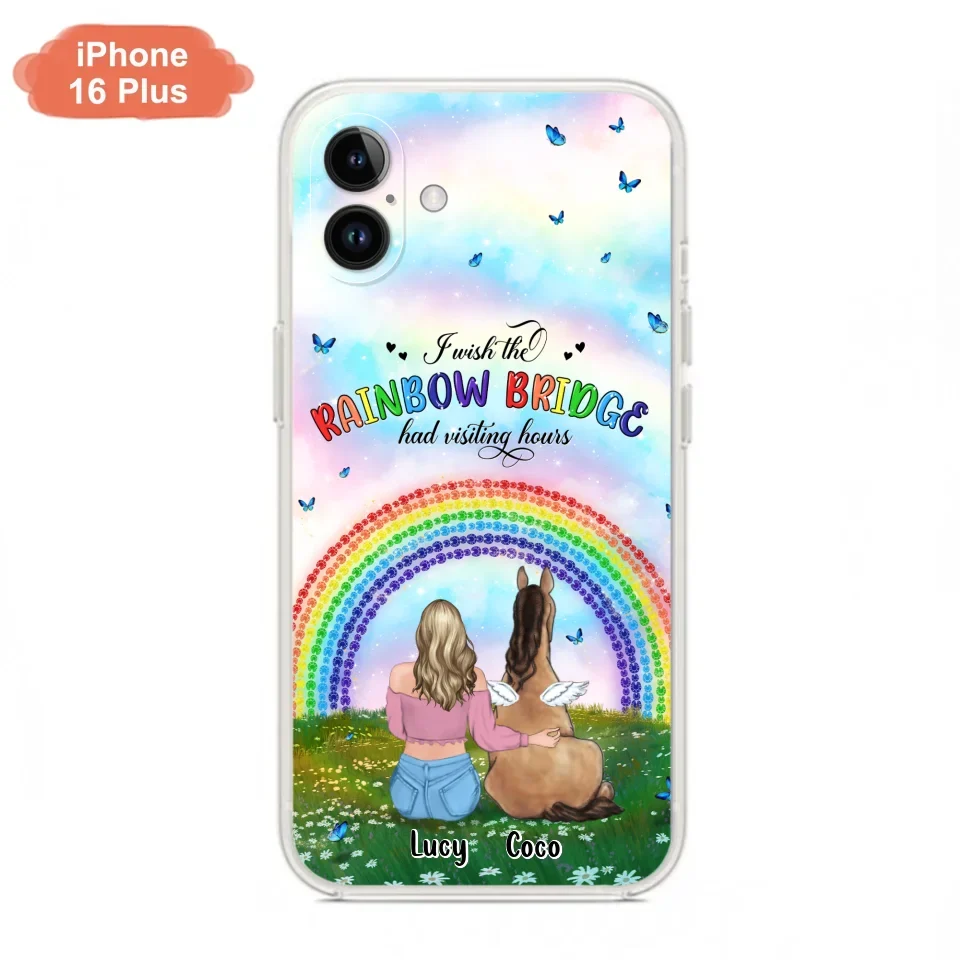 Custom Personalized Horse Memorial Phone Case - Upto 4 Horses - Memorial Gift For Horse Lover - I Wish The Rainbow Bridge Had Visiting Hours - Case For iPhone And Samsung