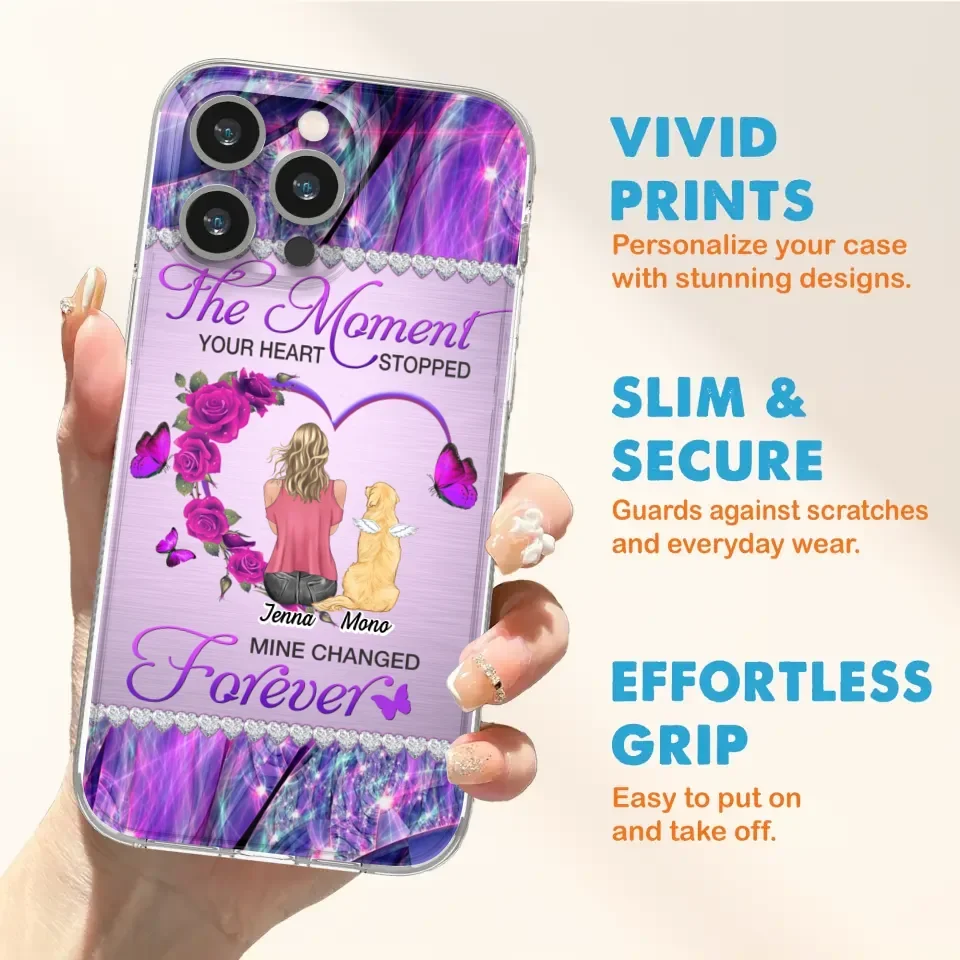 Custom Personalized Memorial Dog Mom iPhone/Samsung Phone Case - Memorial/ Mother's Day Gift Idea For Dog Mom - The Moment Your Heart Stopped Mine Changed Forever