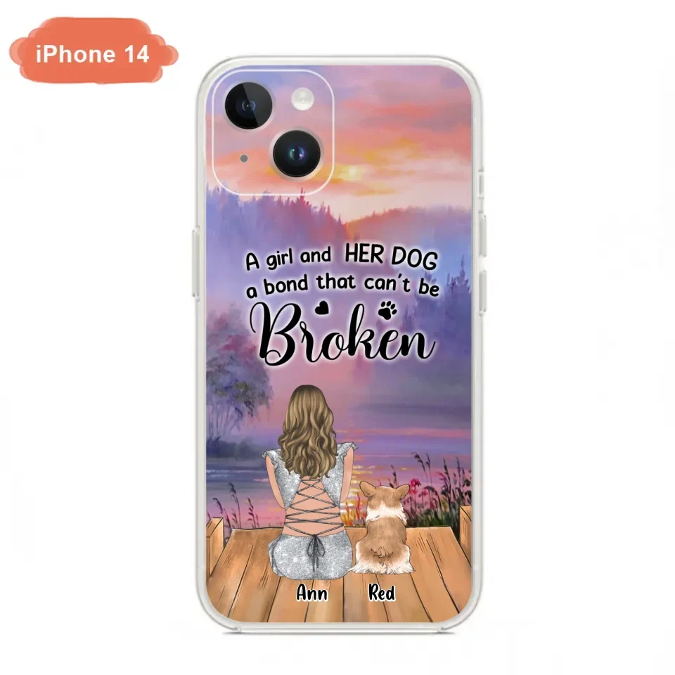 Custom Personalized Dog Mom Phone Case - Upto 4 Dogs - Mother's Day Gift Idea for Dog Lovers - A Girl And Her Dog A Bond That Can't Be Broken - Case for iPhone/Samsung