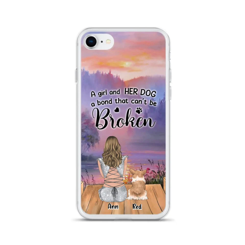 Custom Personalized Dog Mom Phone Case - Upto 4 Dogs - Mother's Day Gift Idea for Dog Lovers - A Girl And Her Dog A Bond That Can't Be Broken - Case for iPhone/Samsung