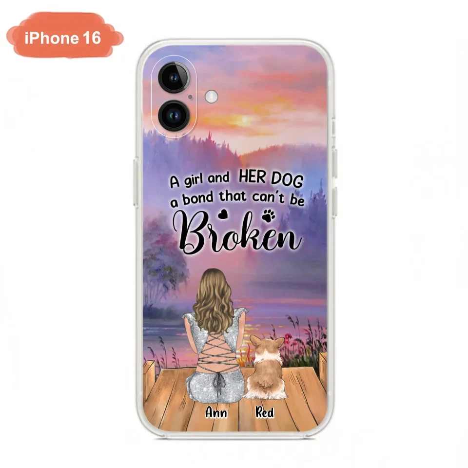 Custom Personalized Dog Mom Phone Case - Upto 4 Dogs - Mother's Day Gift Idea for Dog Lovers - A Girl And Her Dog A Bond That Can't Be Broken - Case for iPhone/Samsung