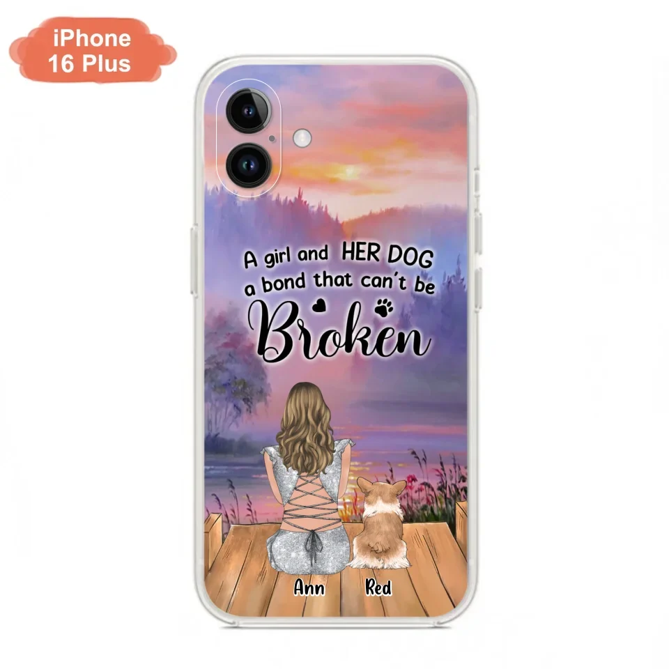 Custom Personalized Dog Mom Phone Case - Upto 4 Dogs - Mother's Day Gift Idea for Dog Lovers - A Girl And Her Dog A Bond That Can't Be Broken - Case for iPhone/Samsung