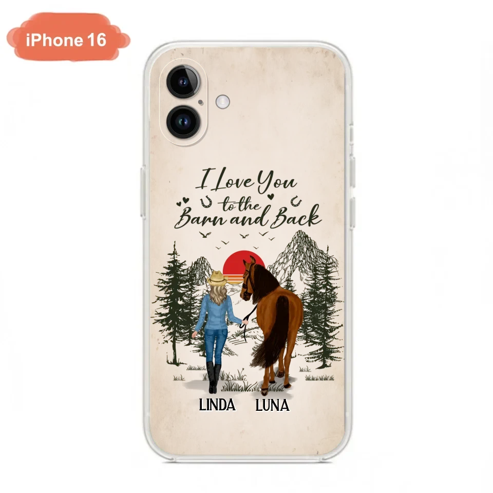 Custom Personalized Horse Girl Phone Case - Upto 6 Horses - Mother's Day Gift Idea Horse Lovers - I Love You To The Barn And Back - Case For iPhone/Samsung