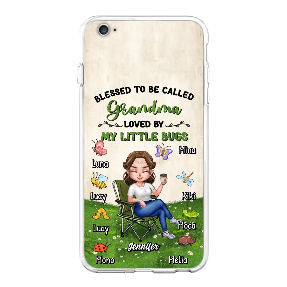 Custom Personalized Grandma Phone Case - Upto 8 Bugs - Gift Idea For Mother's Day/Garden Lovers - Blessed To Be Called Grandma Loved By My Little Bugs - Case For iPhone & Samsung