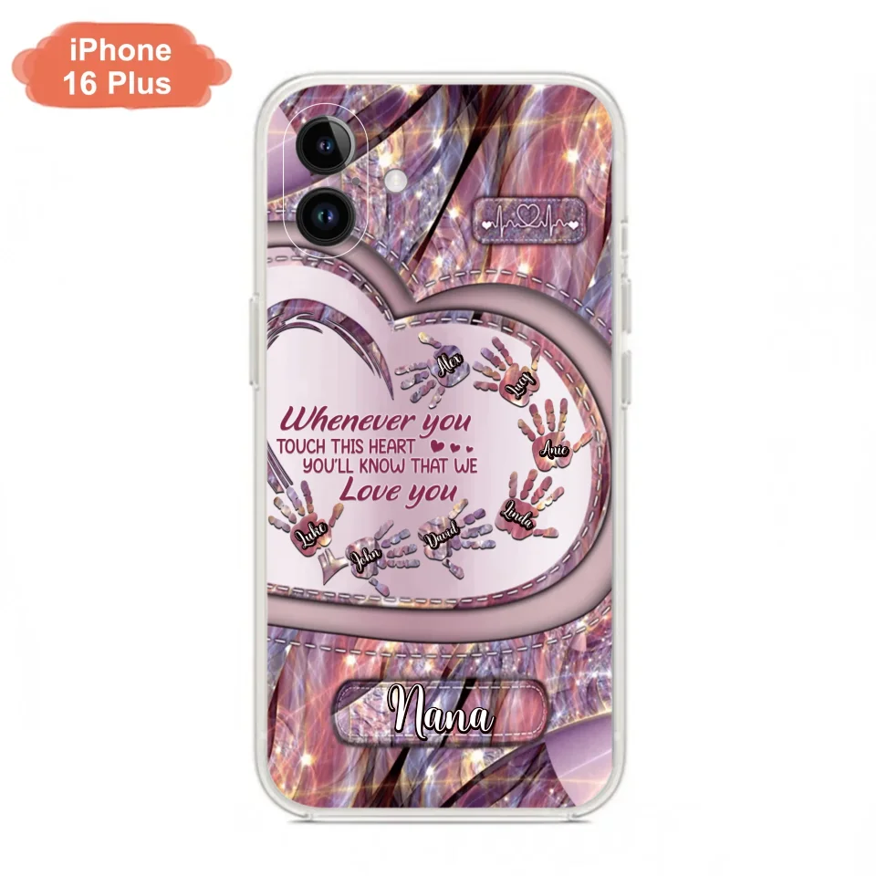 Custom Personalized Grandma Phone Case - Mother's Day Gift For Grandma - Upto 7 Kids - Whenever You Touch This Heart You'll Know That We Love You - Case For iPhone And Samsung