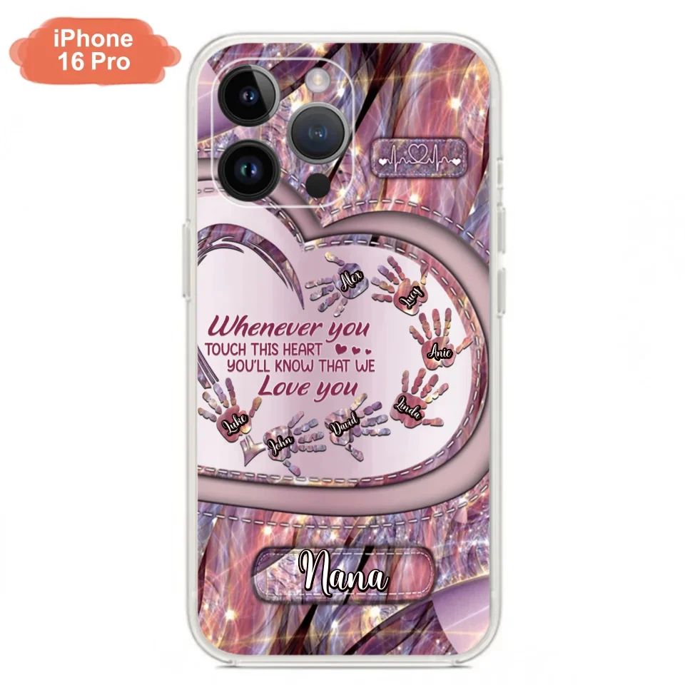 Custom Personalized Grandma Phone Case - Mother's Day Gift For Grandma - Upto 7 Kids - Whenever You Touch This Heart You'll Know That We Love You - Case For iPhone And Samsung