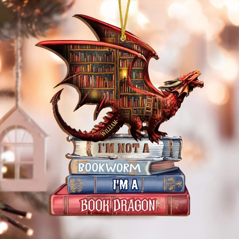 Personalized Book Dragon Wooden Ornament - Gift Idea For Book Lover - I'm Not A Bookworm I'm A Book Dragon