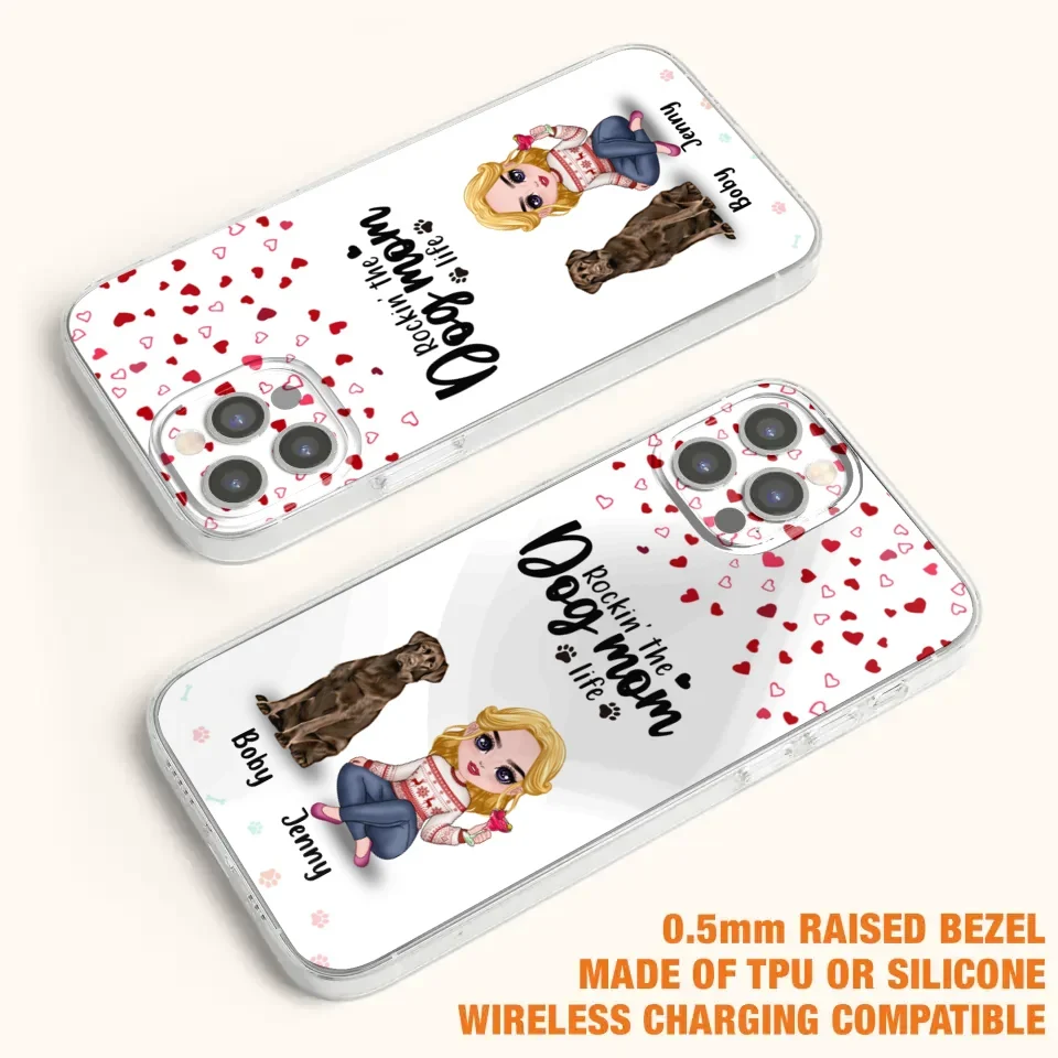 Custom Personalized Dog Mom Front Phone Case - Upto 5 Dogs - Gift Idea For Dog Lover - Rockin' The Dog Mom Life - Case For iPhone And Samsung