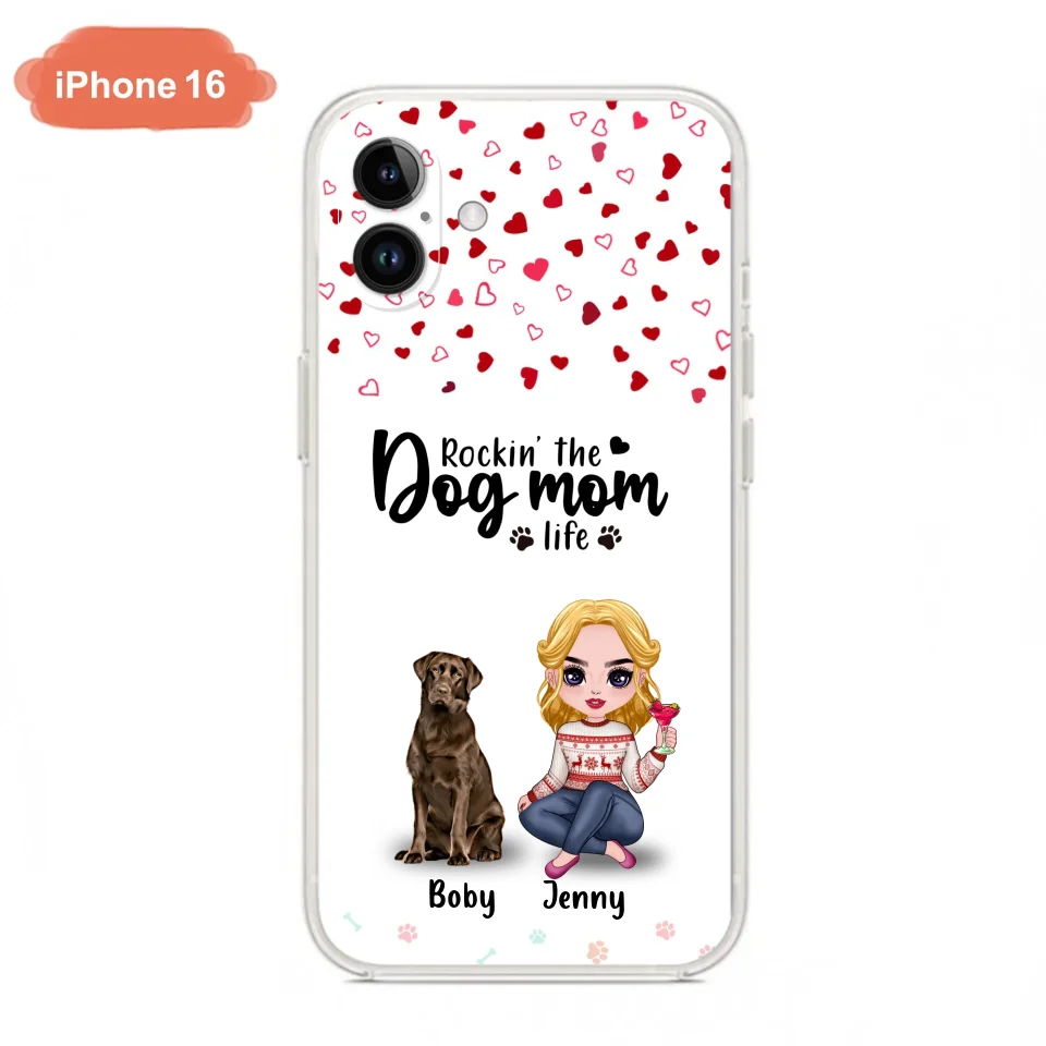 Custom Personalized Dog Mom Front Phone Case - Upto 5 Dogs - Gift Idea For Dog Lover - Rockin' The Dog Mom Life - Case For iPhone And Samsung