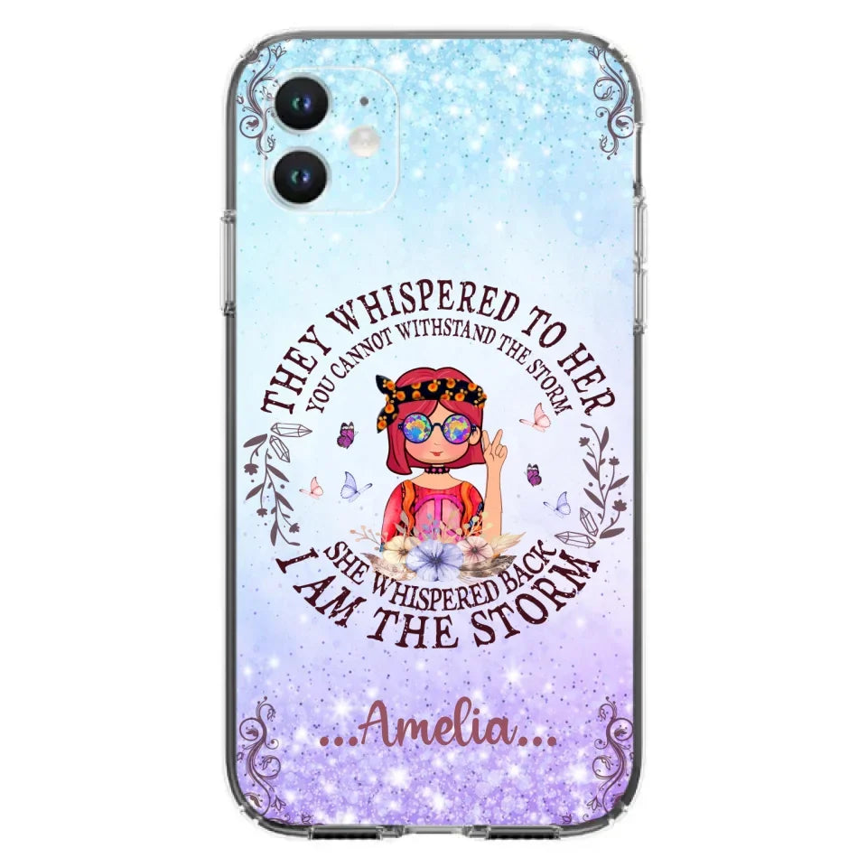 Custom Personalized Hippie Girl Phone Case - Best Gift For Hippie Girl - I Am The Storm - Case For iPhone And Samsung