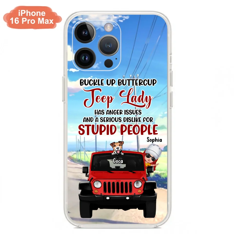 Custom Personalized Off-road Lady Phone Case - Upto 5 Dogs - Gift Idea For Dog/Off-road Lover - Buckle Up Buttercup - Case For iPhone/Samsung