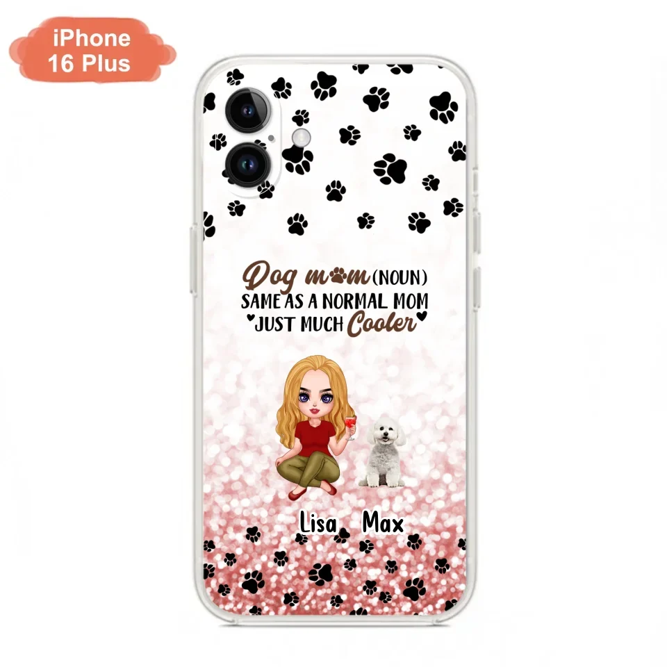 Custom Personalized Dog Mom Phone Case - Upto 6 Dogs - Best Gift For Dog Lover - Crazy Dog Mom - Case For iPhone/Samsung