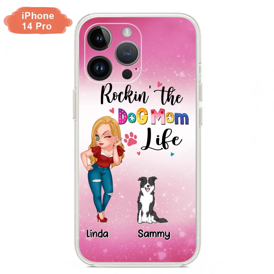 Personalized Dog Mom Phone Case - Up to 6 Dogs - Gift Idea For Dog Lover - Rockin' The The Dog Mom Life - Case for iPhone/Samsung